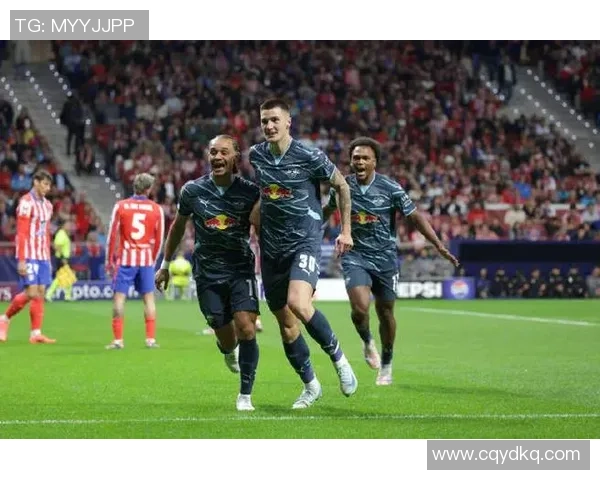 德甲精彩对决马竞大胜莱比锡乌龙球成比赛转折点